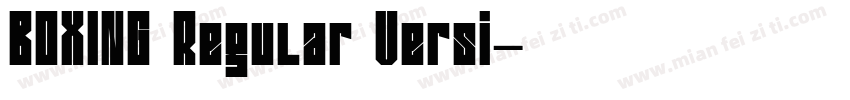 BOXING Regular Versi字体转换